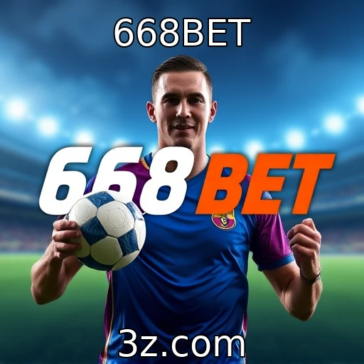 668BET Aposte com inteligência: estratégias para vencer nas apostas esportivas